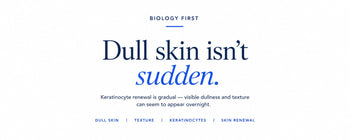 Why Can Skin Suddenly Look Dull or Textured?